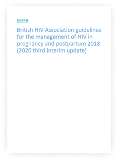 BHIVA guidelines on the management of HIV in pregnancy and postpartum 2018